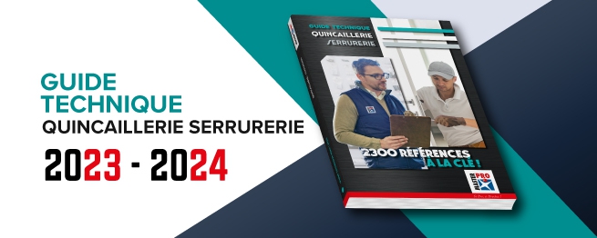 Guide Technique Quincaillerie Serrurerie 2023-2024